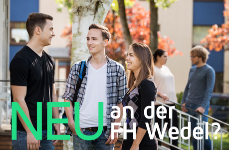 Neu an der FH Wedel?